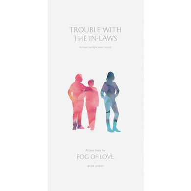 Fog Of Love Trouble With The In Laws
