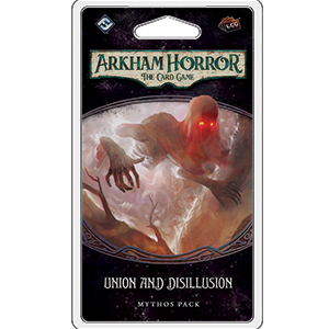 Arkham Horror LCG Union and Disillusion Mythos Pack