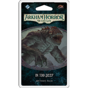 Arkham Horror LCG In Too Deep Mythos Pack