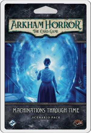 Arkham Horror LCG Machinations Through Time Scenario Pack