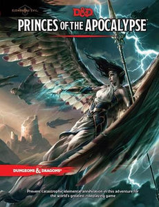 D&D Adventure: Princes of the Apocalypse