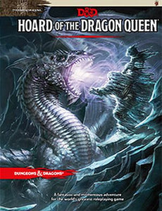 D&D Adventure: Hoard of the Dragon Queen